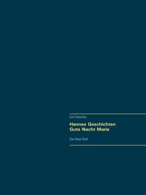 cover image of Hannes Geschichten--Gute Nacht Marie -